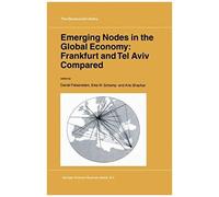 Emerging Nodes In The Global Economy: Frankfurt And Tel Aviv Compared