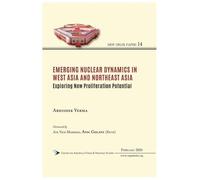 Emerging Nuclear Dynamics in West Asia and North East Asia