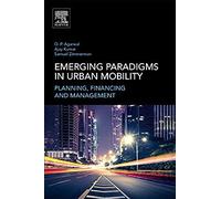 Emerging Paradigms In Urban Mobility