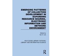 Emerging Patterns Of Collection Development In Expanding Resource Sharing, Electronic Information And Network Environment