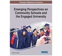 Emerging Perspectives On Community Schools And The Engaged University