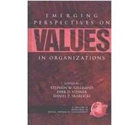 Emerging Perspectives on Values in Organizations, Research in Social Issues in Management