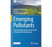 Emerging Pollutants: Protecting Water Quality for the Health of People and the Environment
