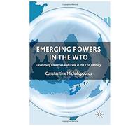 Emerging Powers In The Wto