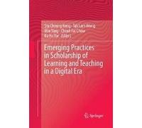 Emerging Practices In Scholarship Of Learning And Teaching In A Digital Era