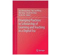 Emerging Practices In Scholarship Of Learning And Teaching In A Digital Era