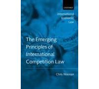 Emerging Principles Of International Competition Law