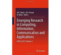 Emerging Research In Computing, Information, Communication And Applications