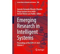 Emerging Research in Intelligent Systems: Proceedings of the ESPE CIT 2025 Volume 2