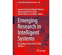 Emerging Research in Intelligent Systems: Proceedings of the ESPE CIT 2025 Volume 3