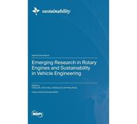 Emerging Research In Rotary Engines And Sustainability In Vehicle Engineering