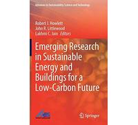 Emerging Research In Sustainable Energy And Buildings For A Low-Carbon Future