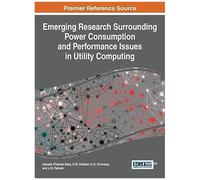 Emerging Research Surrounding Power Consumption And Performance Issues In Utility Computing
