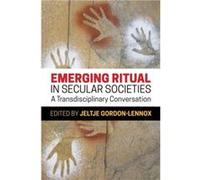 Emerging Ritual in Secular Societies Inconnu (Auteur)