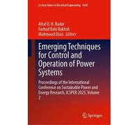 Emerging Techniques for Control and Operation of Power Systems: Proceedings of the International Conference on Sustainable Power and Energy Research, ICSPER 2025, Volume 2