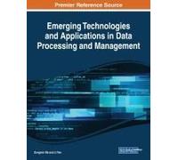 Emerging Technologies And Applications In Data Processing And Management