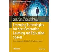 Emerging Technologies for Next Generation Learning and Education Spaces: Proceeding of 4th COROLLA 2025 Conference Papers