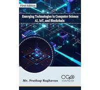 Emerging Technologies in Computer Science: AI, IoT, and Blockchain