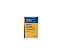 Emerging Technologies In Data Mining And Information Security