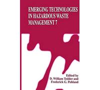 Emerging Technologies In Hazardous Waste Management 7
