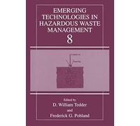 Emerging Technologies In Hazardous Waste Management 8