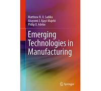 Emerging Technologies in Manufacturing