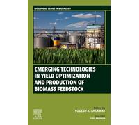 Emerging Technologies in Yield Optimization and Production of Biomass Feedstock