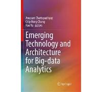 Emerging Technology And Architecture For Big-Data Analytics