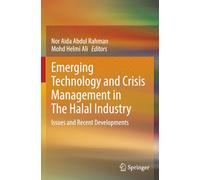 Emerging Technology and Crisis Management in The Halal Industry: Issues and Recent Developments