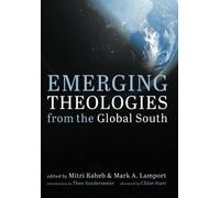 Emerging Theologies From The Global South