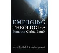 Emerging Theologies From The Global South
