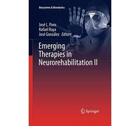 Emerging Therapies In Neurorehabilitation Ii