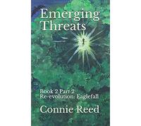 Emerging Threats: Book 2 Part 2 Re-Evolution: Eaglefall