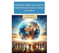 Emerging Trends and Issues in Humanities and Social Sciences (Volume-II)