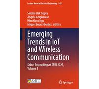 Emerging Trends in Artificial Intelligence and Machine Learning: Select Proceedings of Spin 2025 (3)