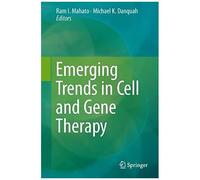 Emerging Trends In Cell And Gene Therapy