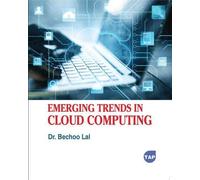 Emerging Trends in Cloud Computing