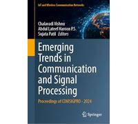 Emerging Trends in Communication and Signal Processing: Proceedings of COMSIGPRO - 2024