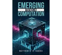 Emerging Trends In Computation