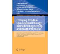 Emerging Trends in Computational Biology, Biomedical Engineering, and Health Informatics: 26th International Conference, BIOCOMP 2025, 11th ... July 21-24, 2025, Revised Selected Papers