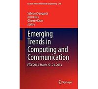 Emerging Trends In Computing And Communication