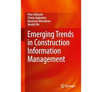 Emerging Trends in Construction Information Management