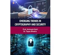 Emerging Trends in Cryptography and Security