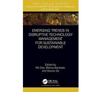 Emerging Trends In Disruptive Technology Management For Sustainable Development