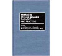 Emerging Trends In Sales Thought And Practice
