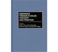Emerging Trends in Sales Thought and Practice