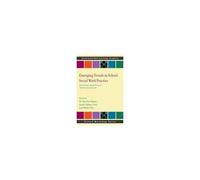 Emerging Trends In School Social Work Practice