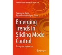 Emerging Trends In Sliding Mode Control