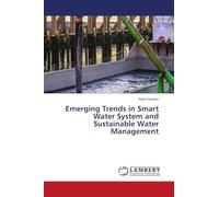 Emerging Trends in Smart Water System and Sustainable Water Management