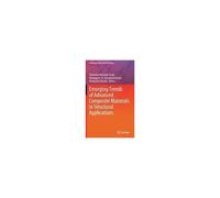 Emerging Trends Of Advanced Composite Materials In Structural Applications